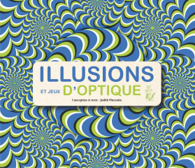 LES ILLUSIONS D'OPTIQUE