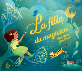 LA FILLE DU MAGICIEN