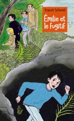 EMILIE ET LE FUGITIF