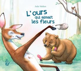 L'OURS QUI AIMAIT LES FLEURS