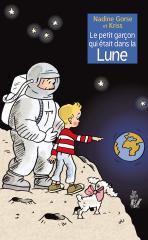 LE PETIT GARCON QUI ETAIT DANS LA LUNE