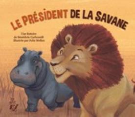 LE PRESIDENT DE LA SAVANE