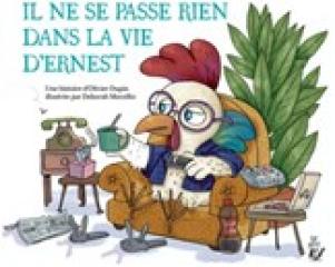 IL NE SE PASSE RIEN DANS LA VIE D'ERNEST