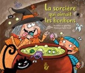 LA SORCIERE QUI AIMAIT LES BONBONS